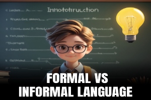https://bizzbrains.com/storage/app/public/images/sub_category/300X200/1733208358_Formal vs.Informal Language 200.jpg